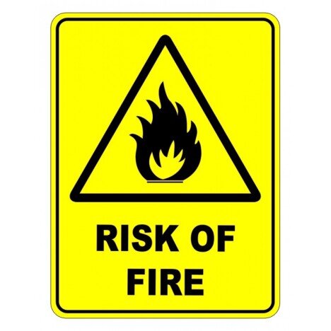 Risk Of Fire Sign